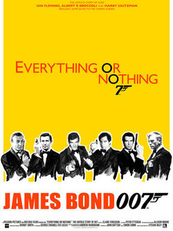 Все или ничего: Неизвестная история агента 007 (2012)